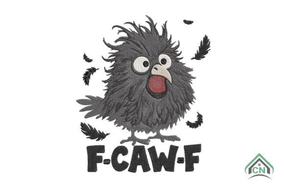 Funny Bird F-Caw-F Embroidery Design Review