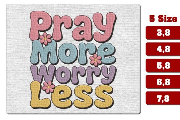 Pray More Worry Less Embroidery Design Review